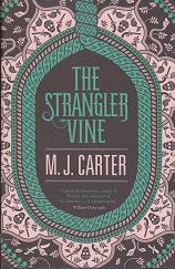 The Strangler Vine by M.J. Carter